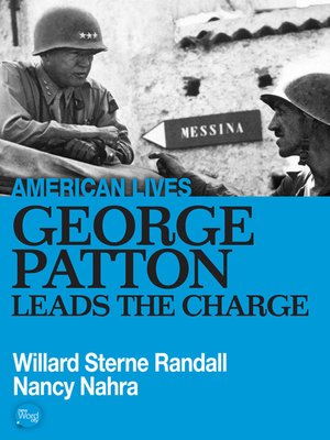 cover image of George Patton Leads The Charge